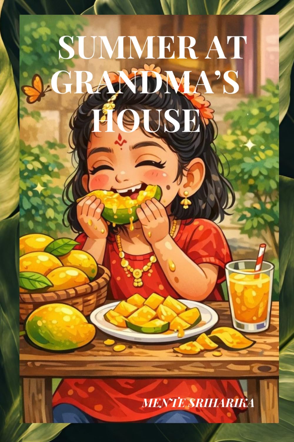 Summer at Grandma's House: The Season of Sunshine and Adventure