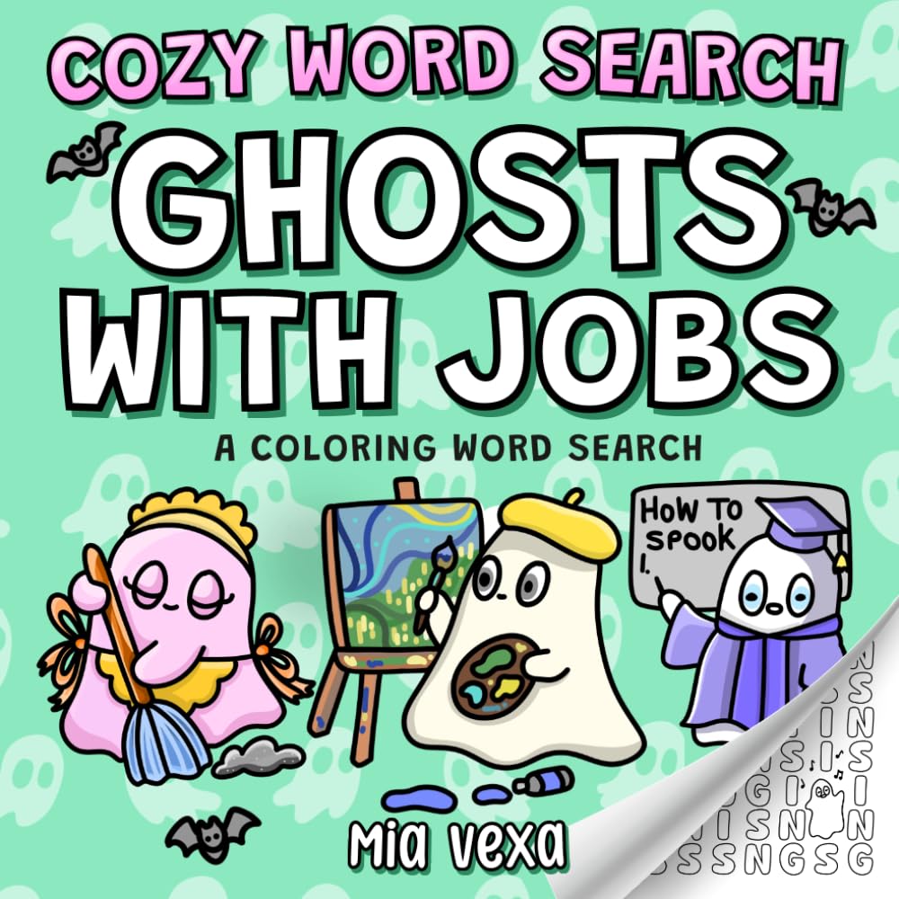 Ghosts With Jobs: A Charming Halloween Coloring Word Search for Relaxation and Mindfulness (Cozy Word Searches)