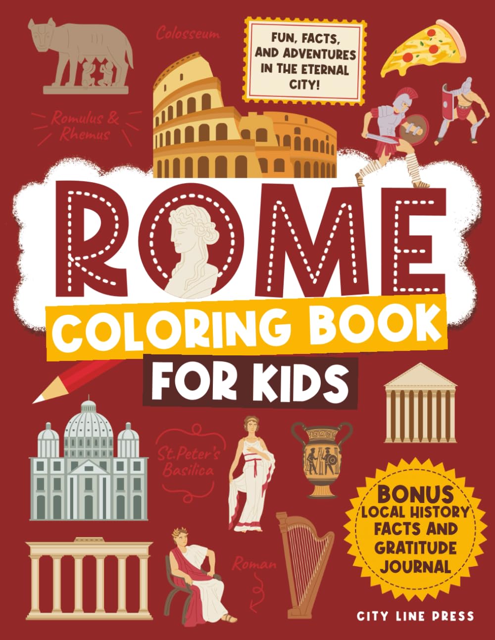 Rome Coloring Book for Kids: Fun and Educational Landmarks, History, and Culture of Italy (City Line Press)