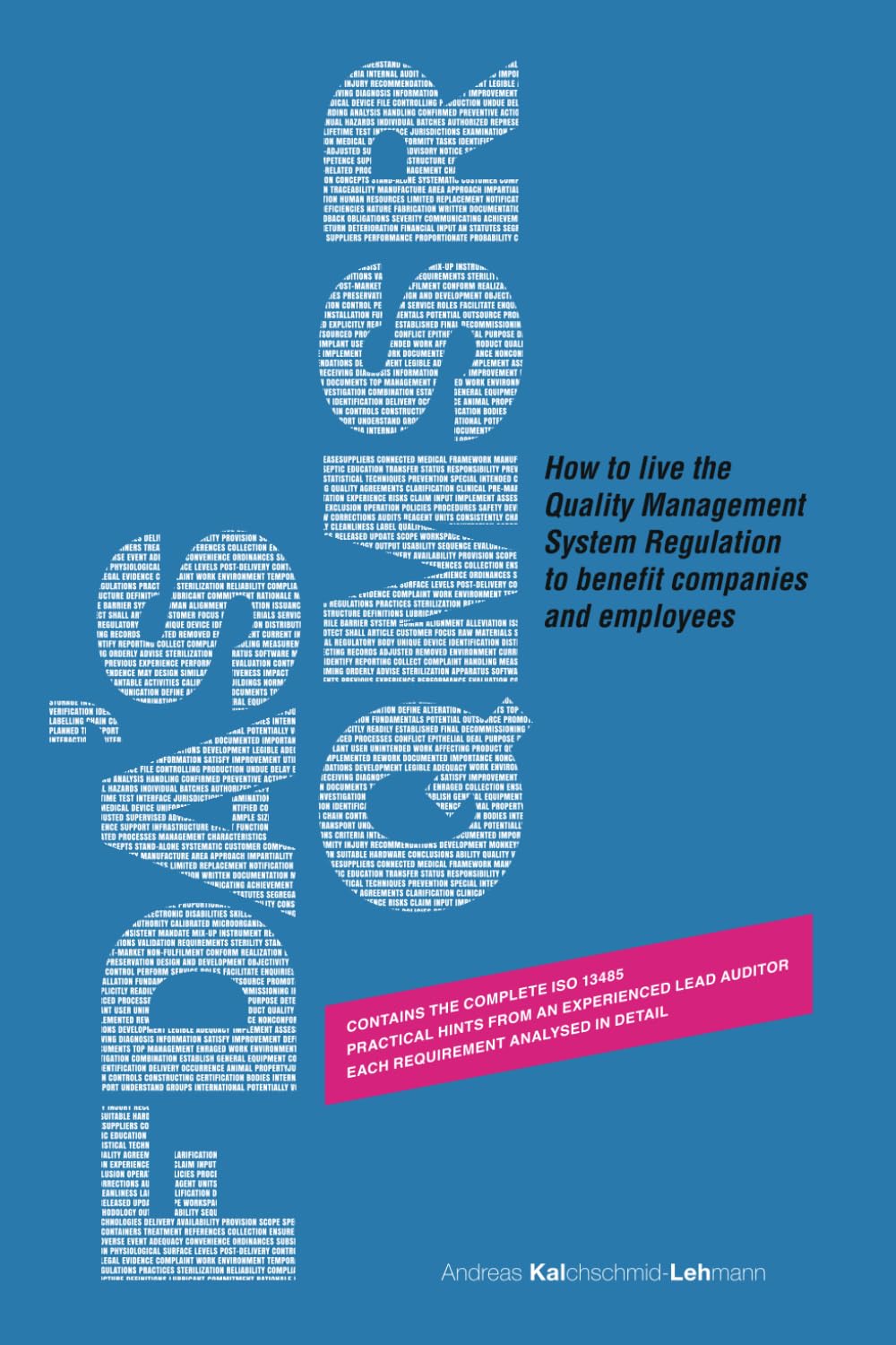 FDA's QMSR: How to live the Quality Management System Regulation to benefit companies and employees