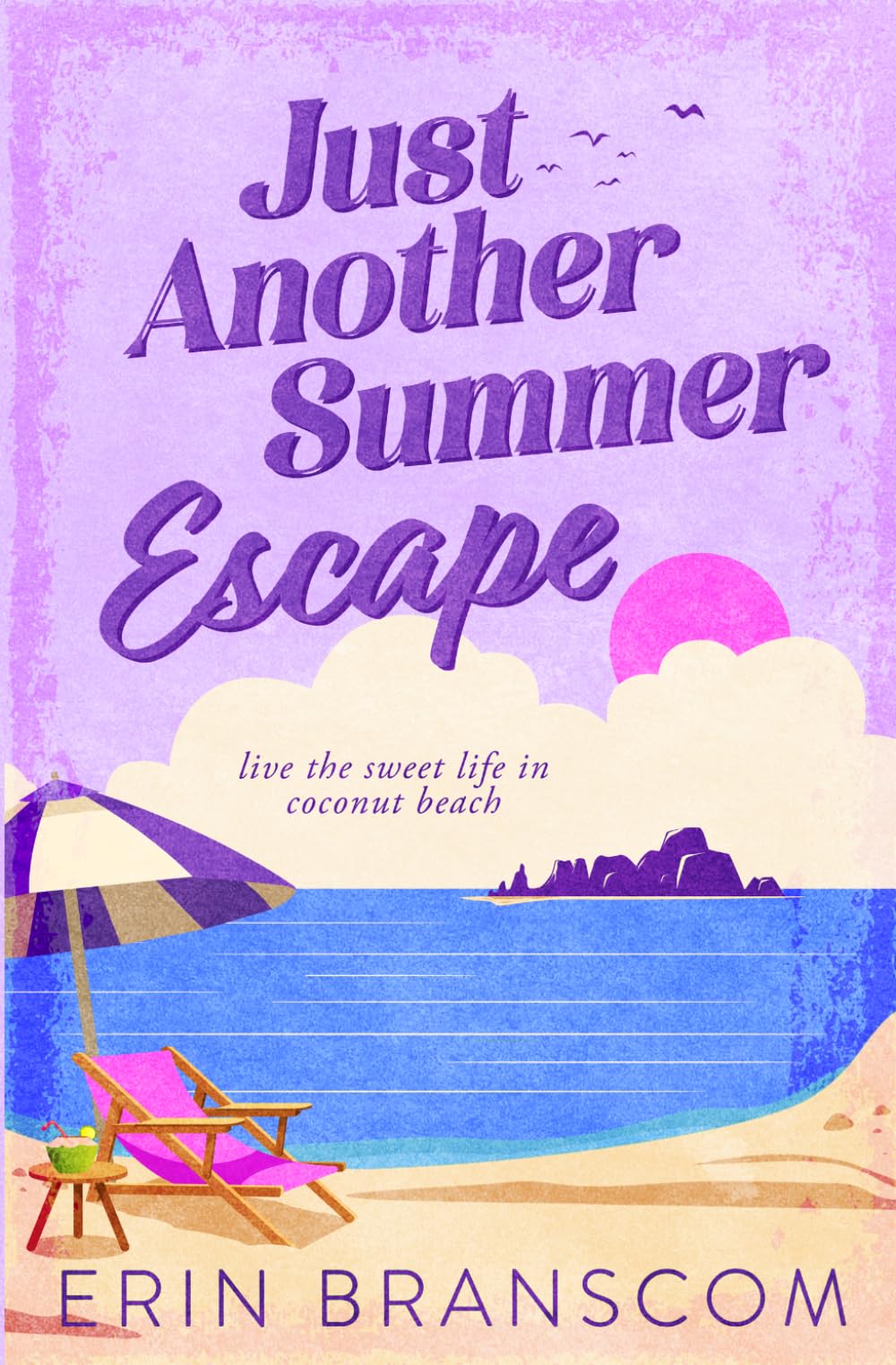 Just Another Summer Escape: a small town, runaway bride, summer beach romcom