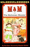 M & M and the Halloween Monster