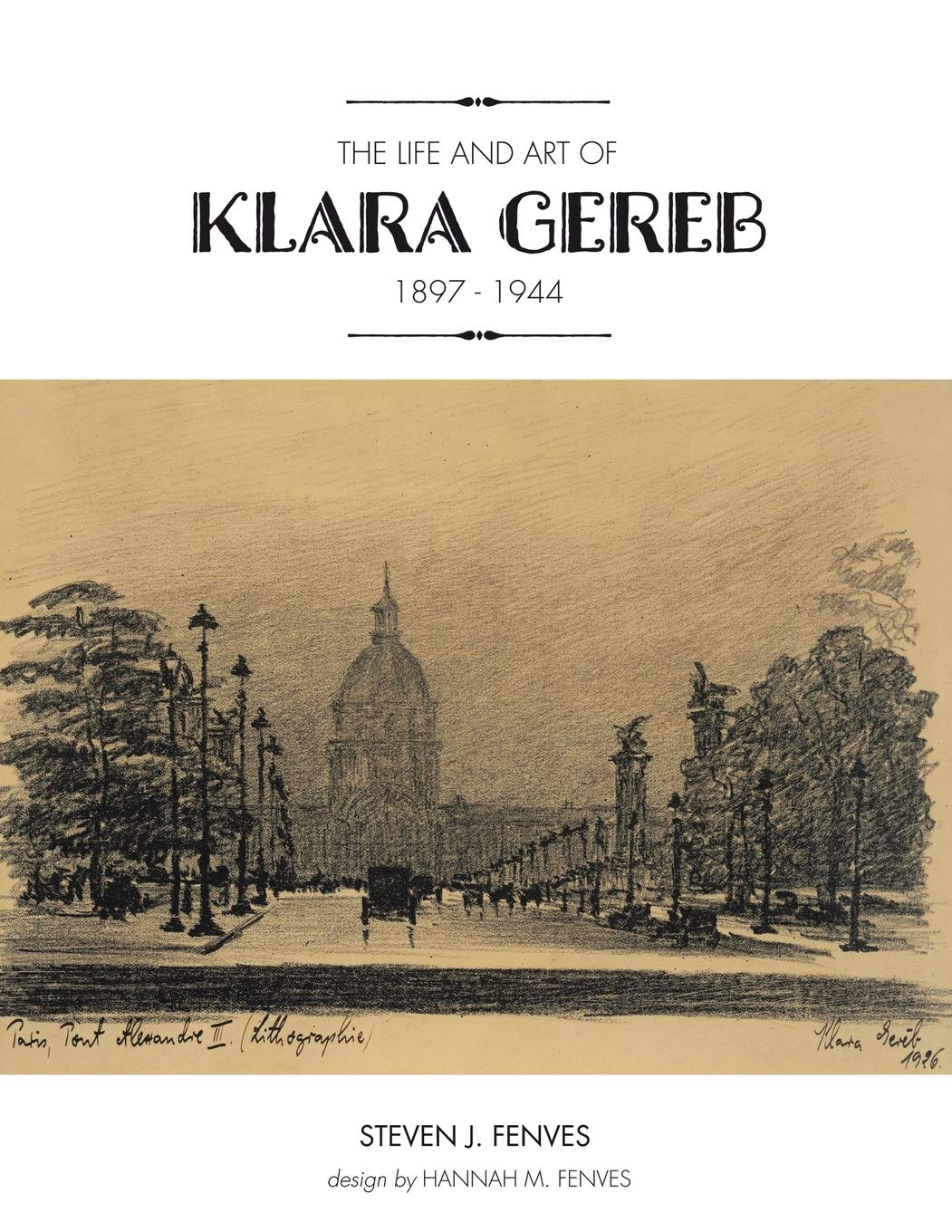 The Life and Art of Klara Gereb (1897-1944)