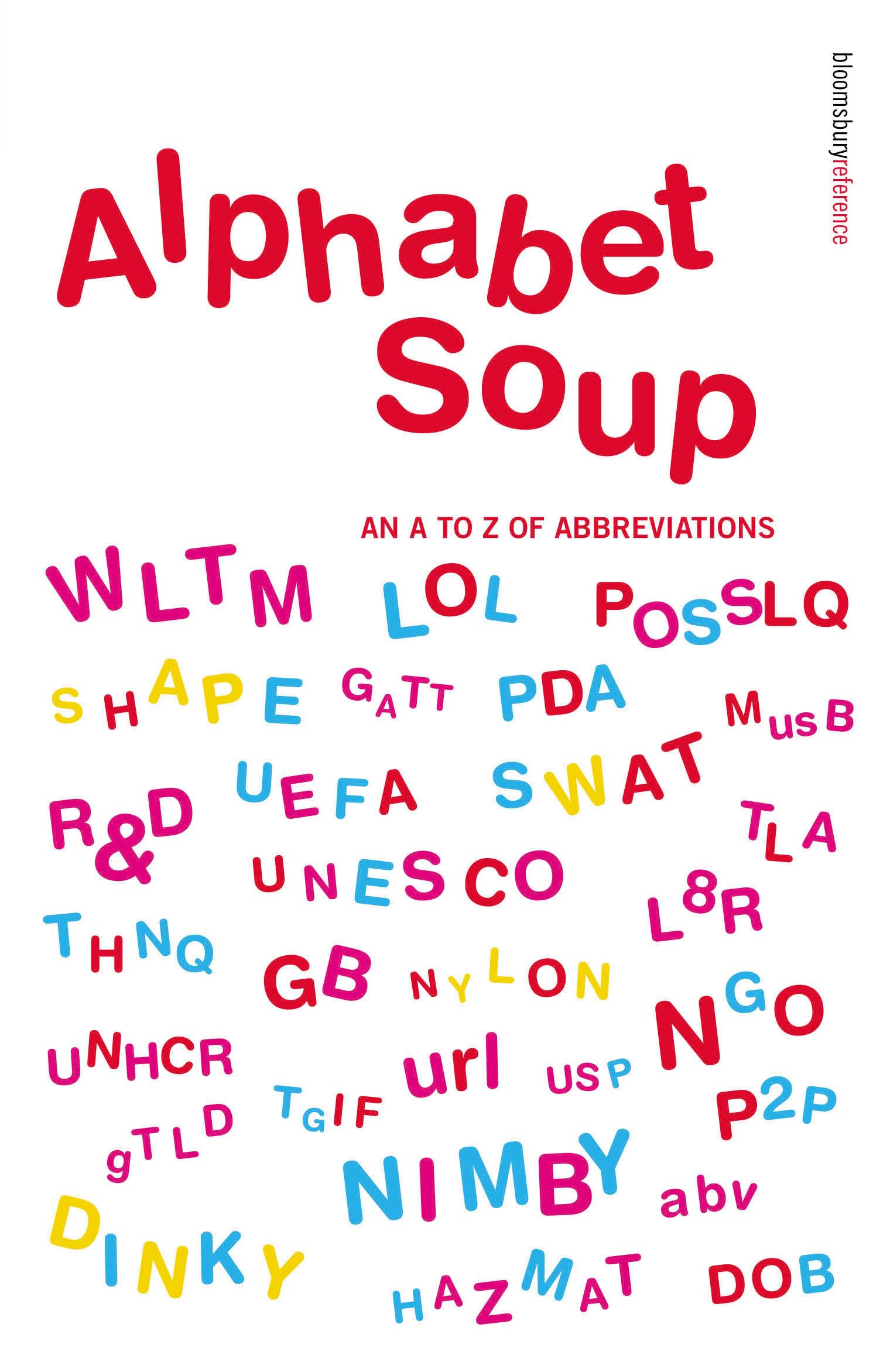 Buy Alphabet Soup: An A-Z of Abbreviations — BookShops.in