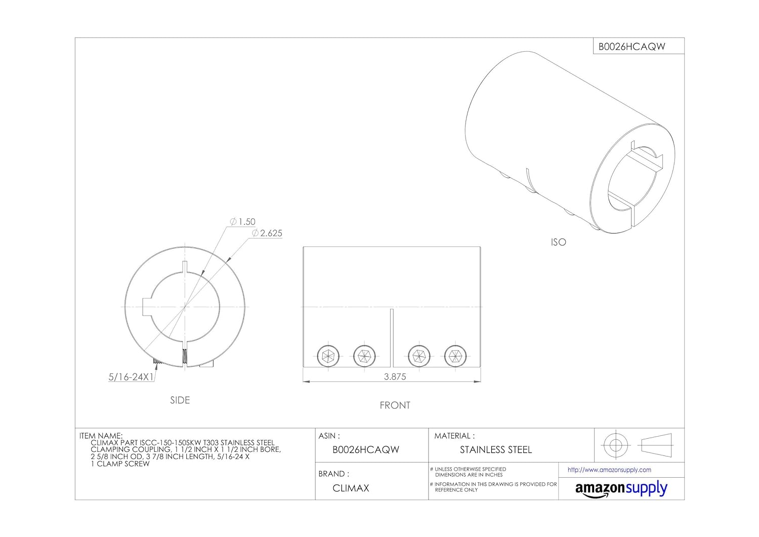 Climax Part ISCC-150-150SKW T303 Stainless Steel Clamping Coupling, 1 1/2 inch X 1 1/2 inch bore, 2 5/8 inch OD, 3 7/8 inch Length, 5/16-24 x 1 Clamp Screw