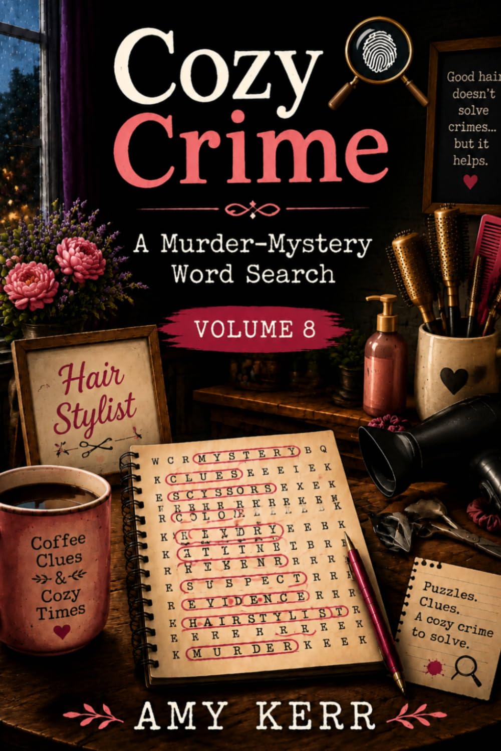 Cozy Crime: A Murder-Mystery Word Search Volume 8