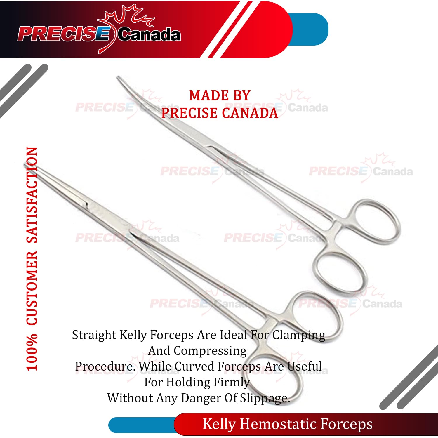 PRECISE CANADA: Kelly HEMOSTAT Forceps Straight & Curved 10