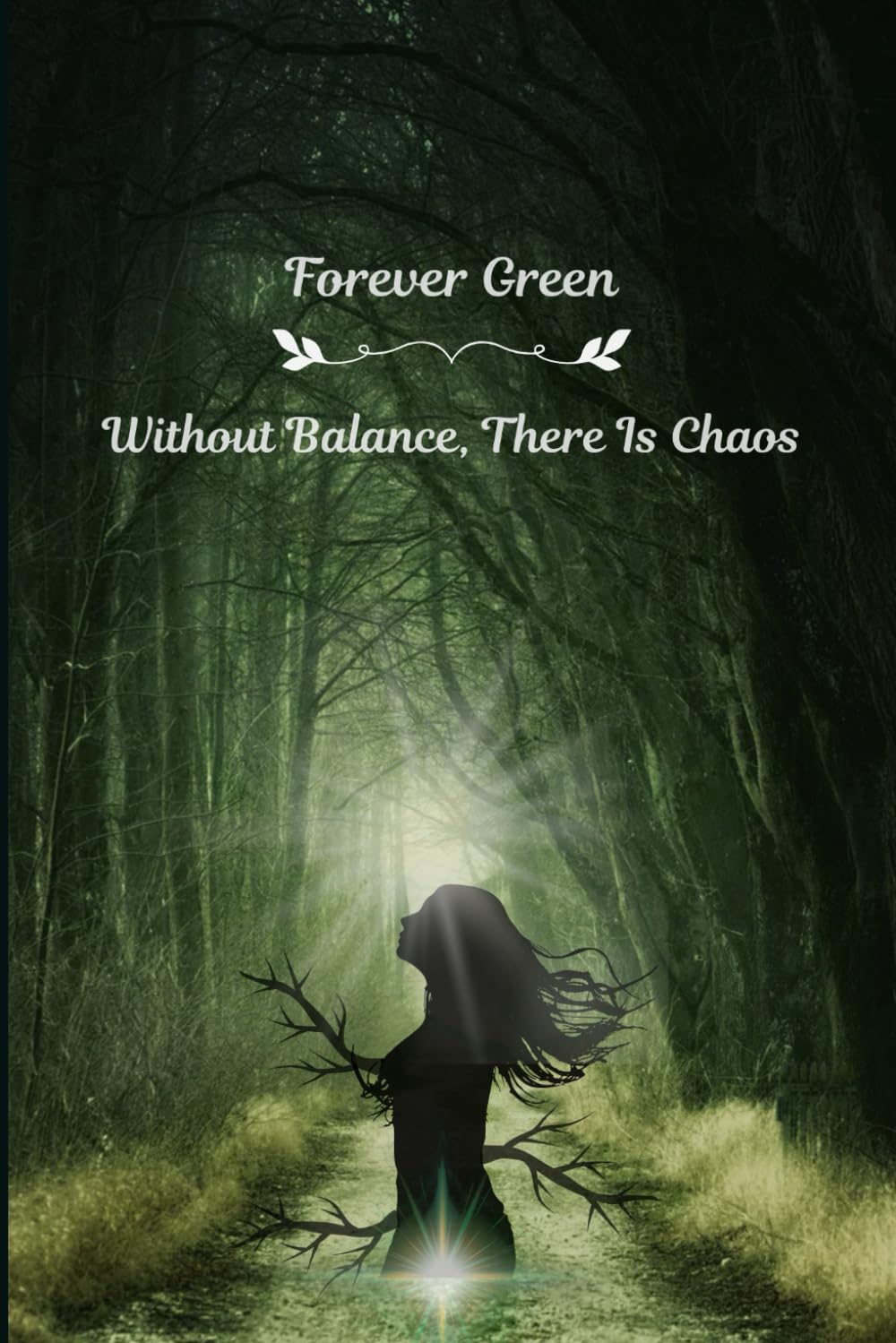 Forever Green: Without Balance there is Chaos