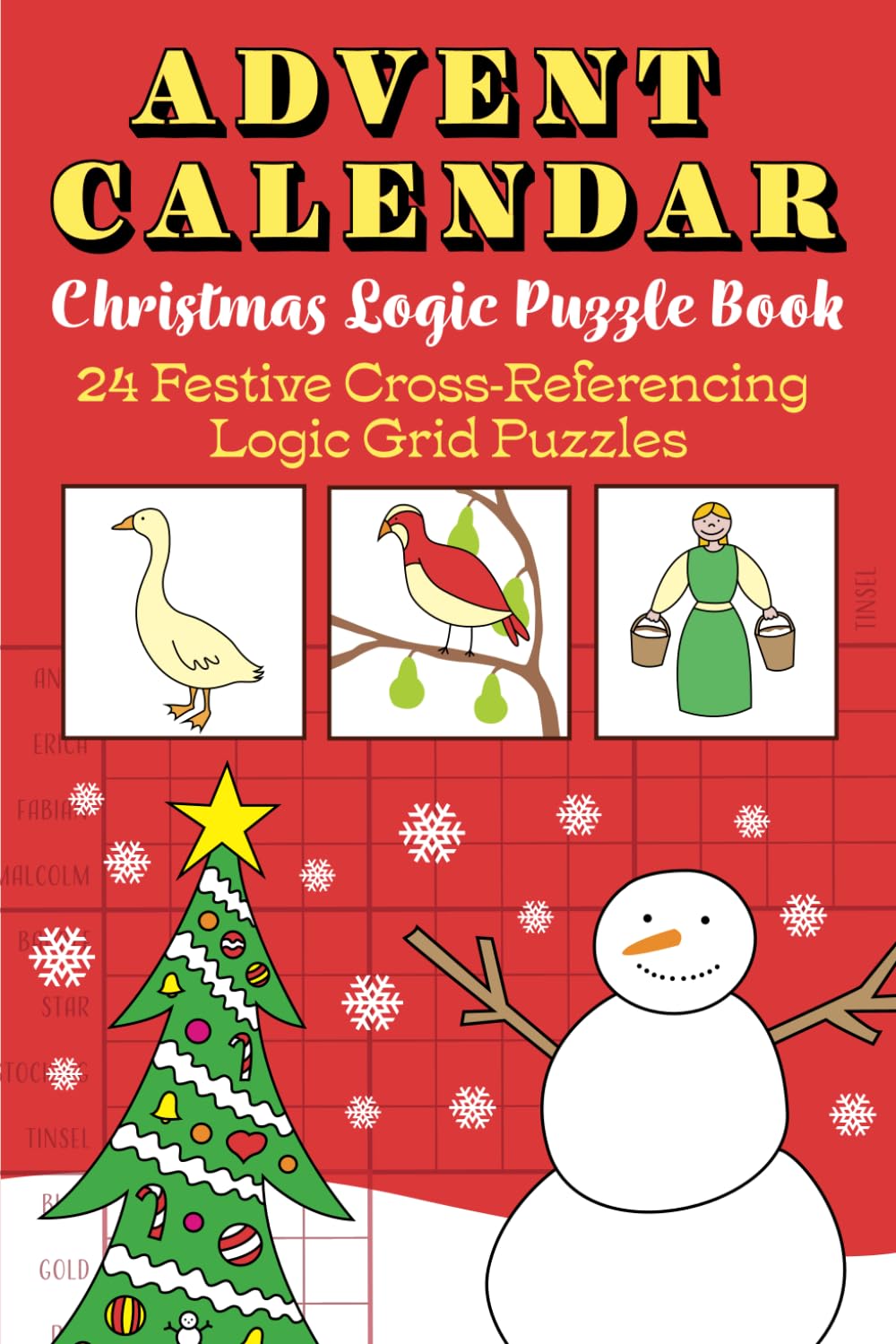 Advent Calendar Christmas Logic Puzzle Book: 24 Festive Cross-referencing Logic Grid Puzzles