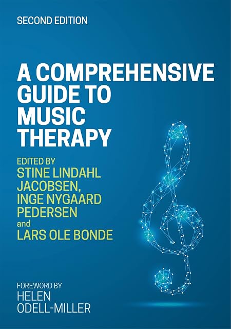 Portada de A Comprehensive Guide to Music Therapy, 2nd Edition: Theory, Clinical Practice, Research and Training