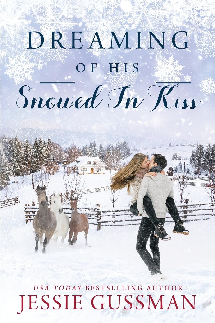 Dreaming of His Snowed In Kiss: 4 (Cowboy Mountain Christmas)