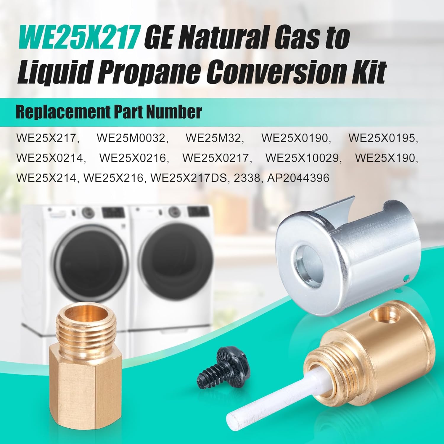 WE25X217 Liquid Propane Conversion Kit fit for GE, Hotpoint Gas Dryers, Natural Gas to LP Conversion Kit Replace WE25X0217, WE25X0190, WE25X0214, WE25M32, WE25X0216 with Instructions