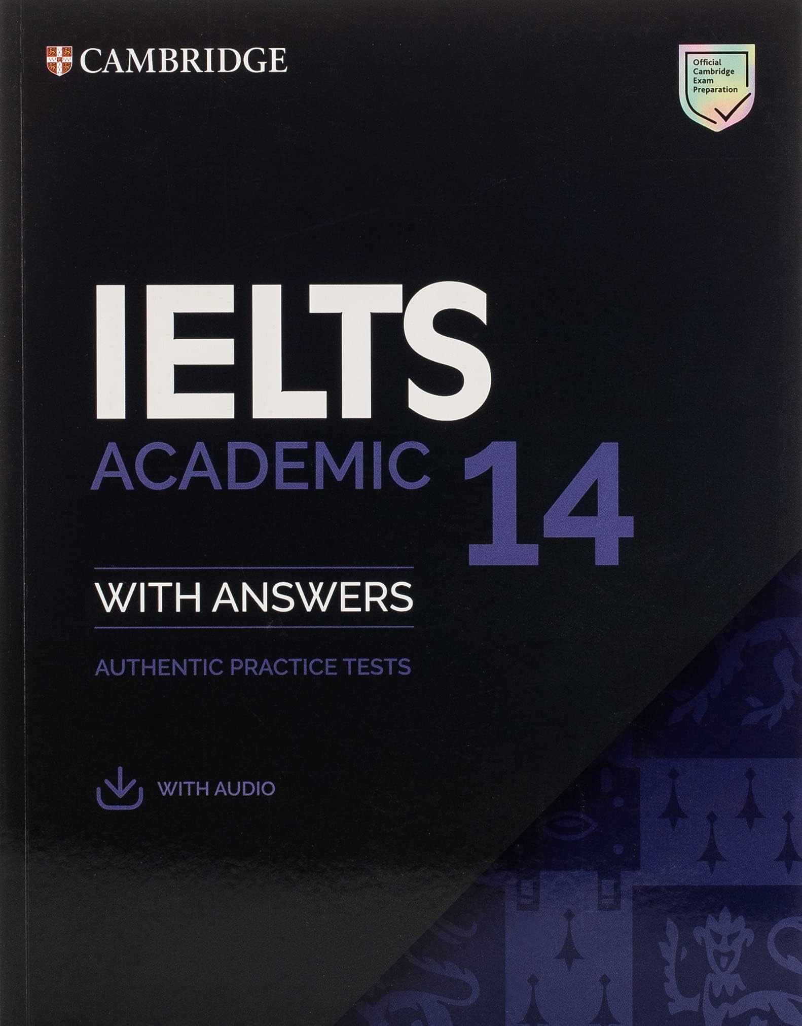 IELTS 14 Academic Student's Book with Answers with Audio: Authentic Practice Tests (IELTS Practice Tests)