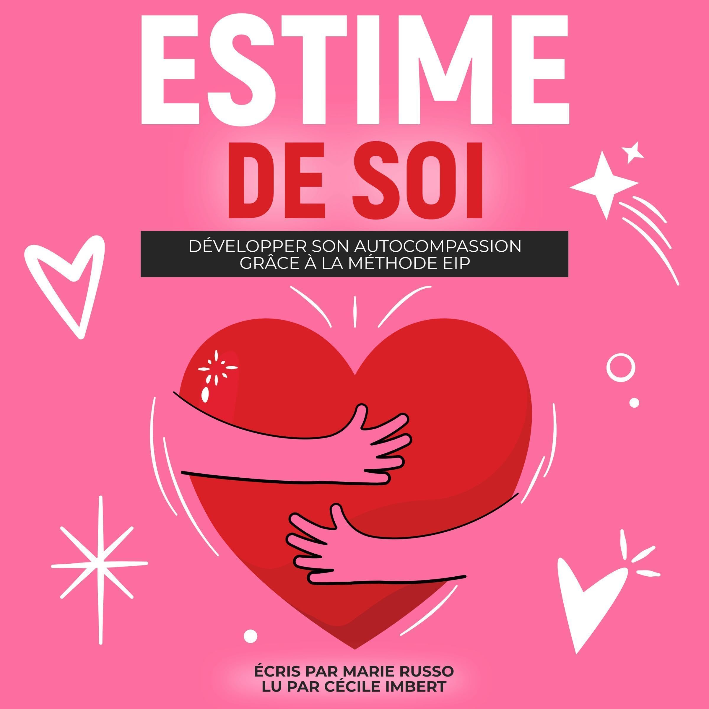 Estime De Soi [Self Esteem]