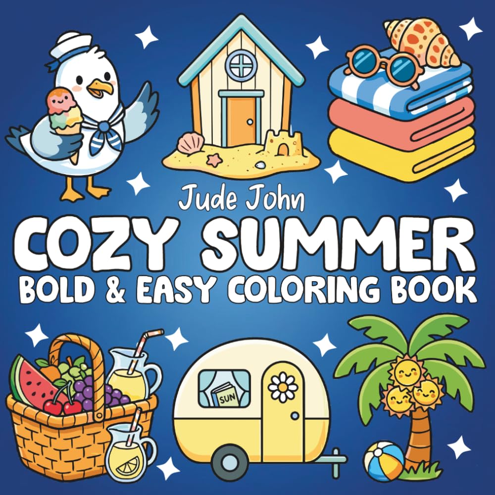 Cozy Summer Bold and Easy Coloring Book: Fun and Aesthetic Large Print Designs for Adults and Teens