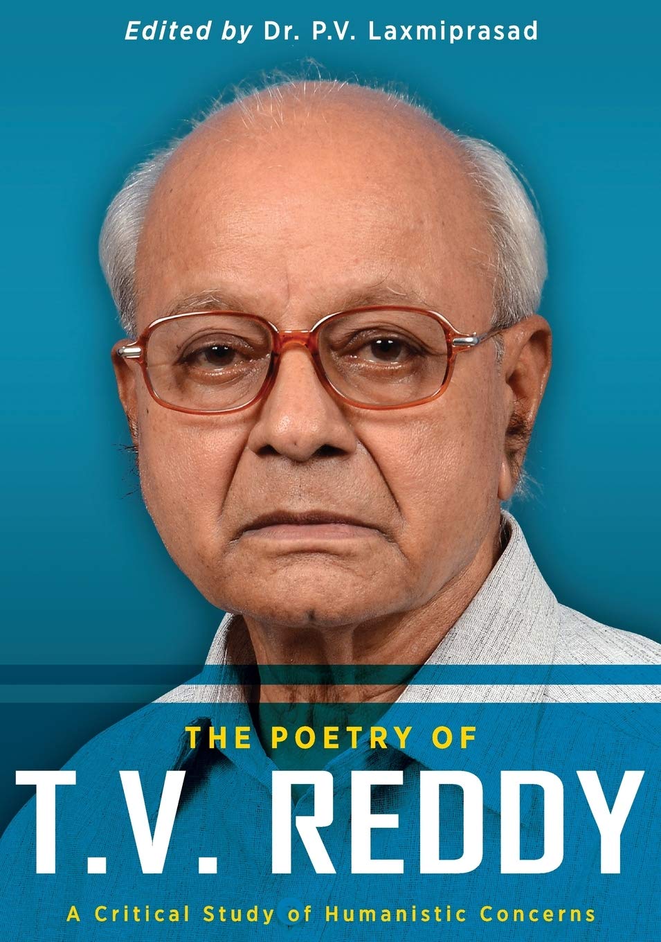 Buy The Poetry of T.V. Reddy: A Critical Study of Humanistic Concerns — BookShops.in
