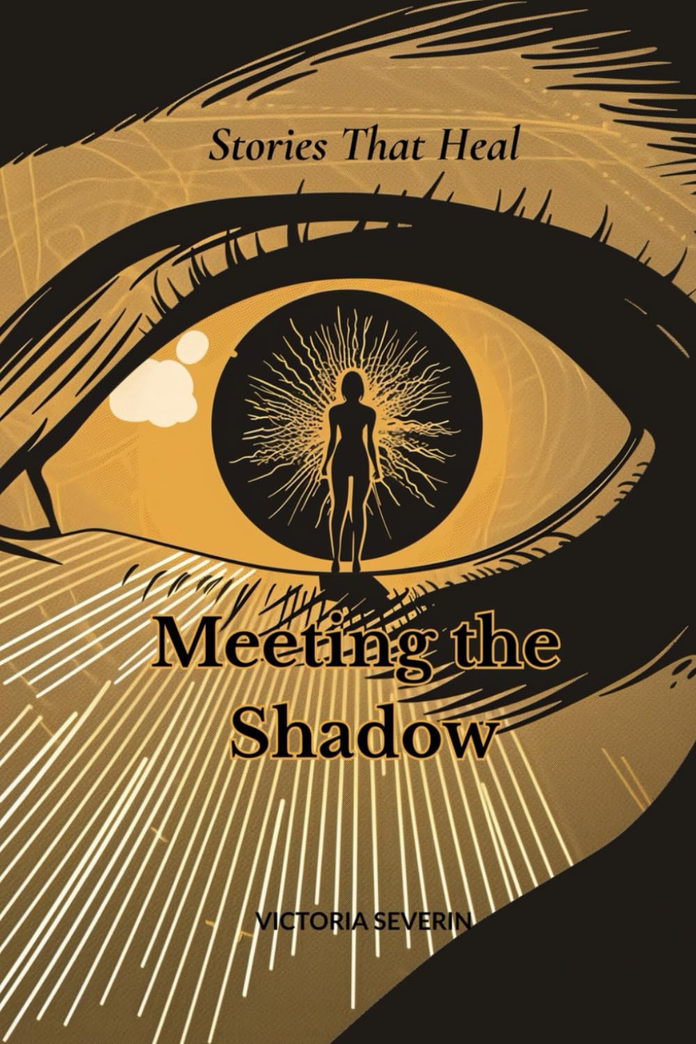 Meeting the Shadow: Stories That Heal