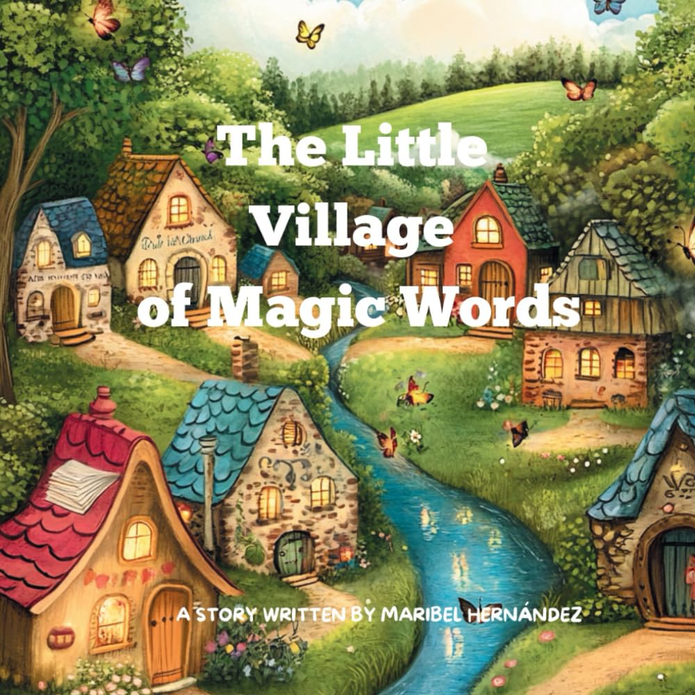 The Little Village of Magic Words