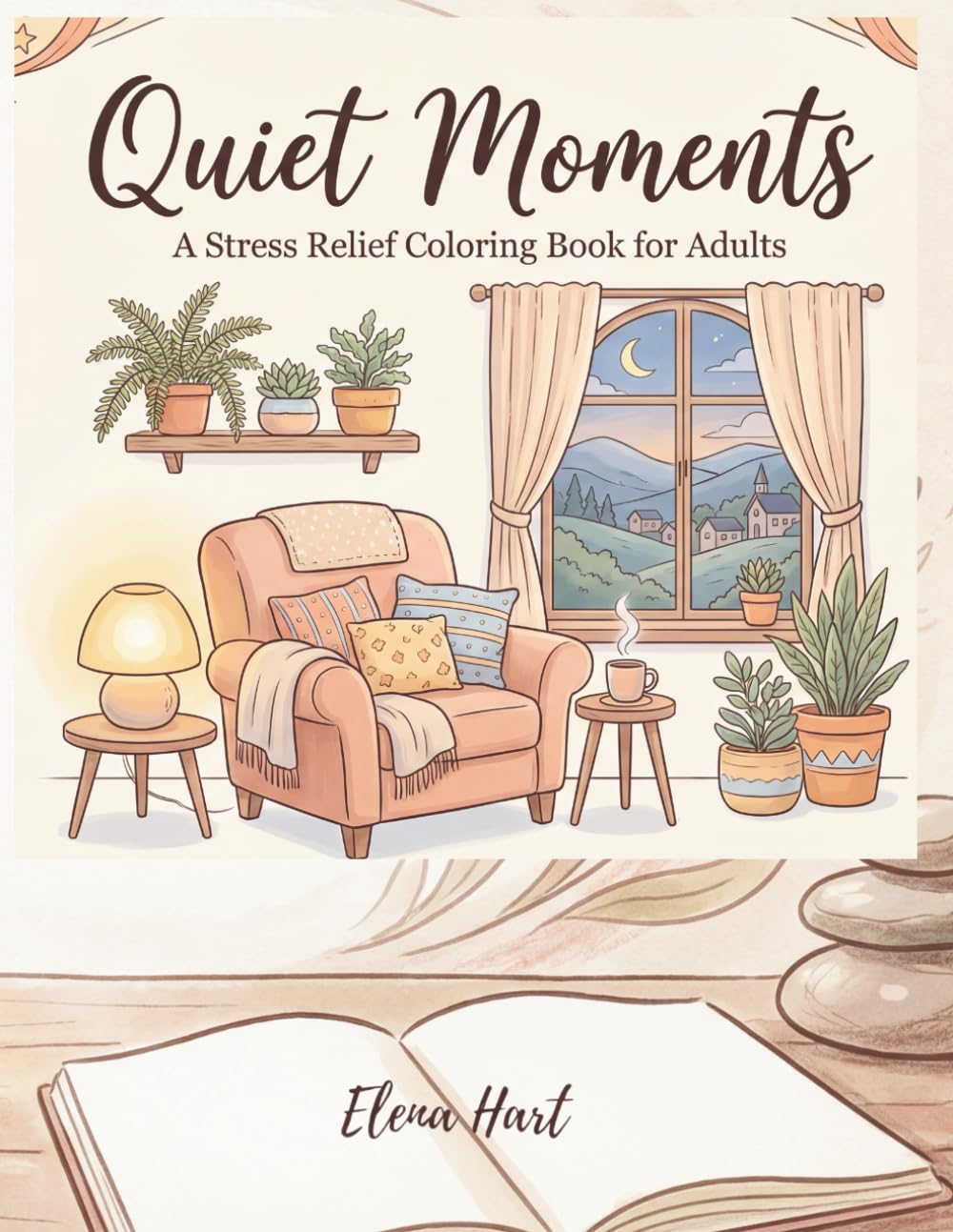 Quiet Moments: A Stress Relief Coloring Book for Adults