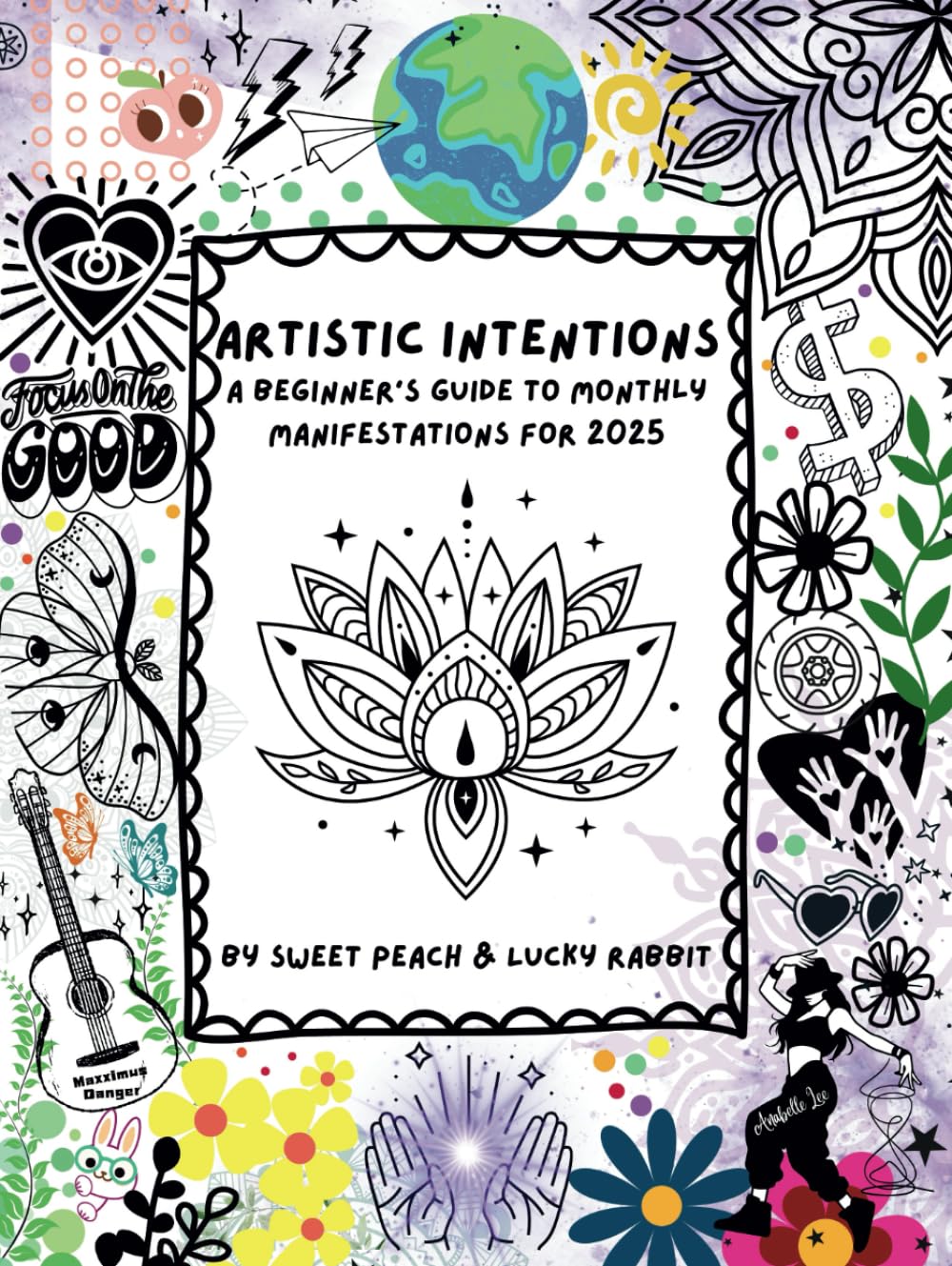 Artistic Intentions: A Beginner's Guide to Monthly Manifestations for 2025