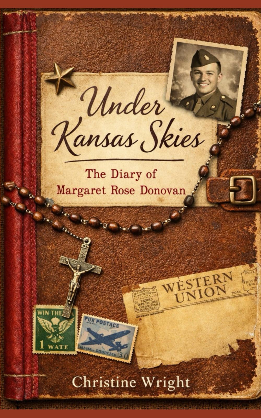 Under Kansas Skies: The Diary of Margaret Rose Donovan (Diaries of American Wars)