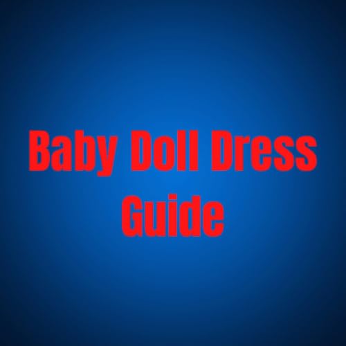 Guide vestimentaire pour bébé poupée