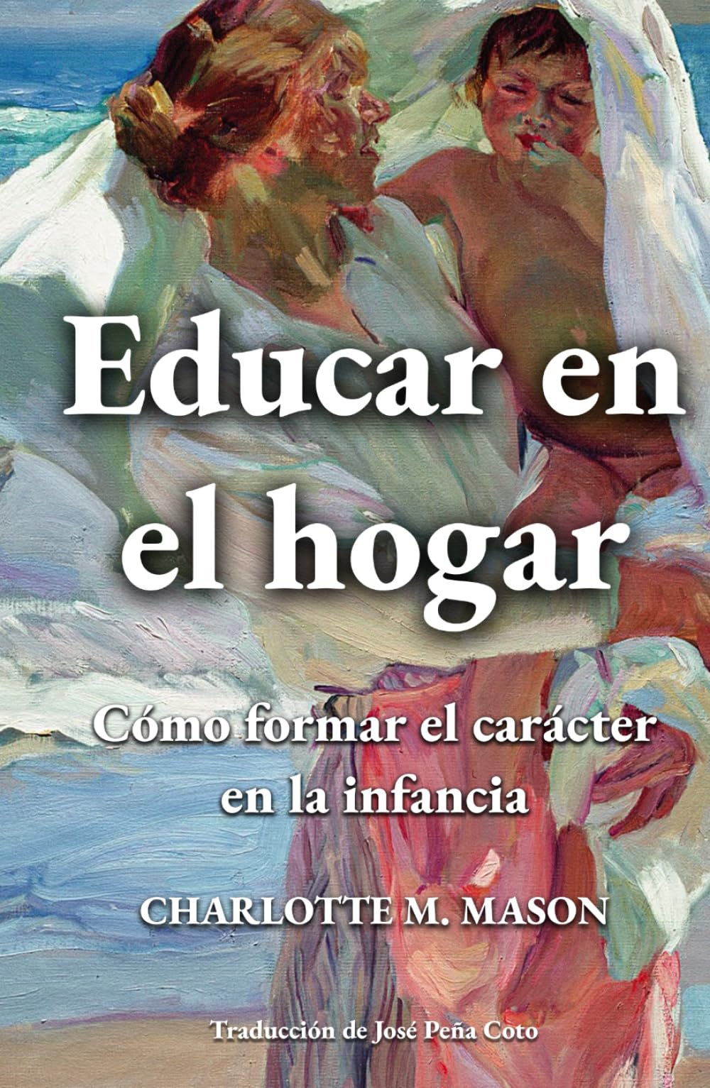 Educar en el hogar: Cómo formar el carácter en la infancia