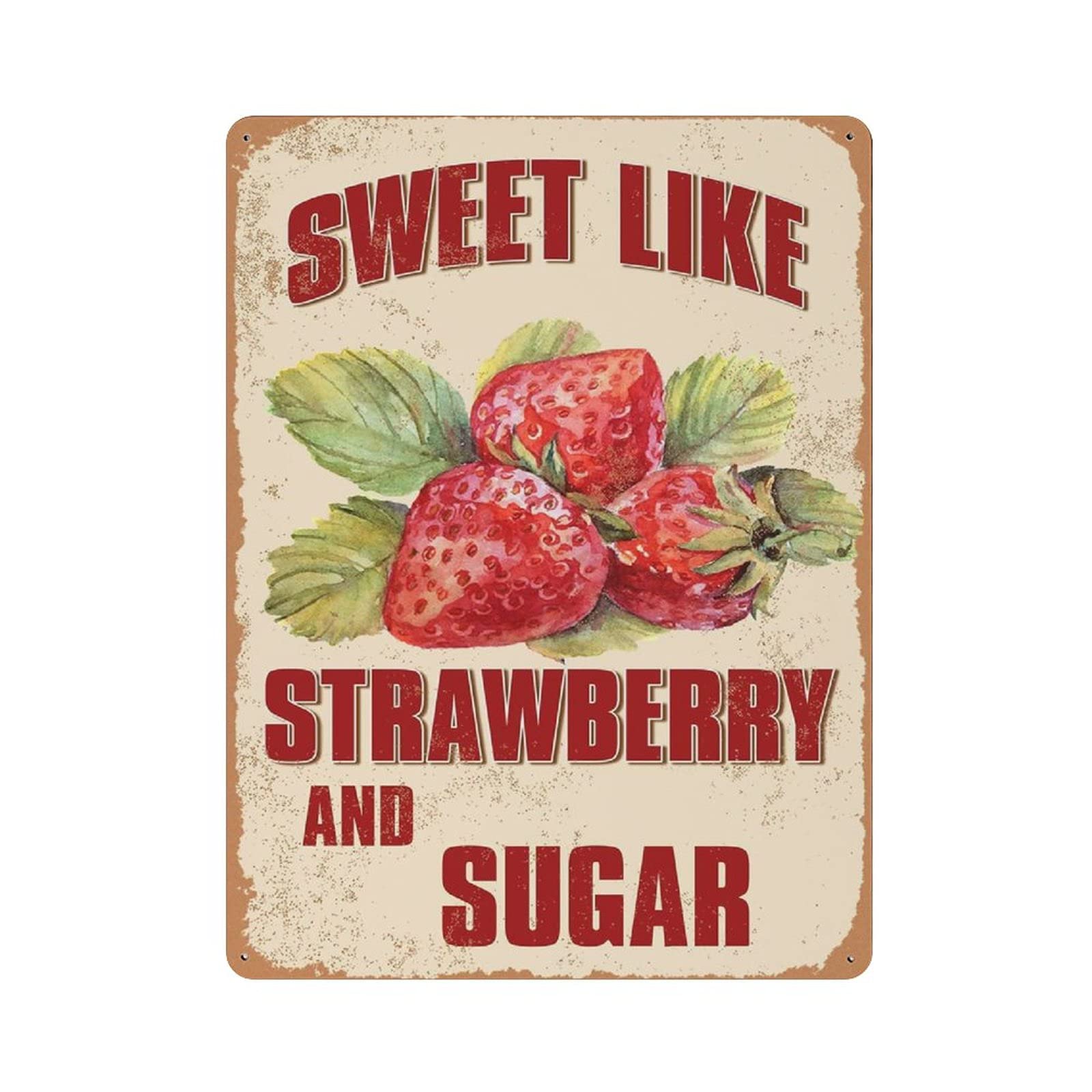 Metal Tin Sign Sweet Like Strawberry Vintage Tin Poster Metal Sign Wall Decoration Country Kitchen Home Garage Decor 16"x12"