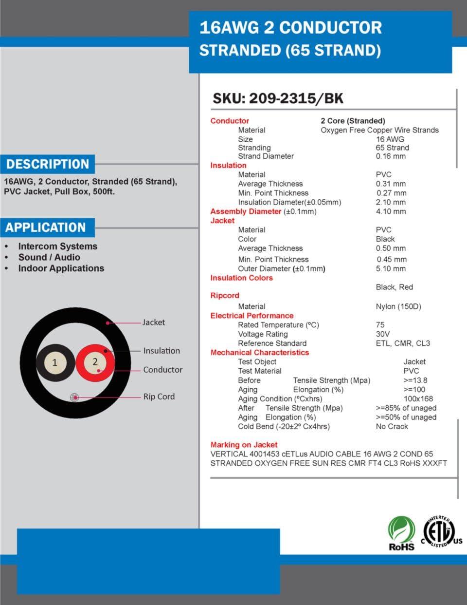 Audio Cable, 16AWG, 2 Conductor, 65 Strand, 500 ft, PVC Jacket, Pull Box, Black