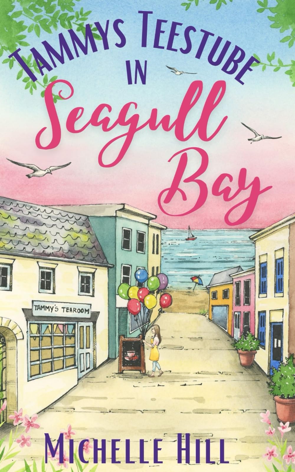 Tammys Teestube in Seagull Bay: Eine herzerwärmende und inspirierende neue Küsten-Romance (Liebe in Seagull Bay 2)