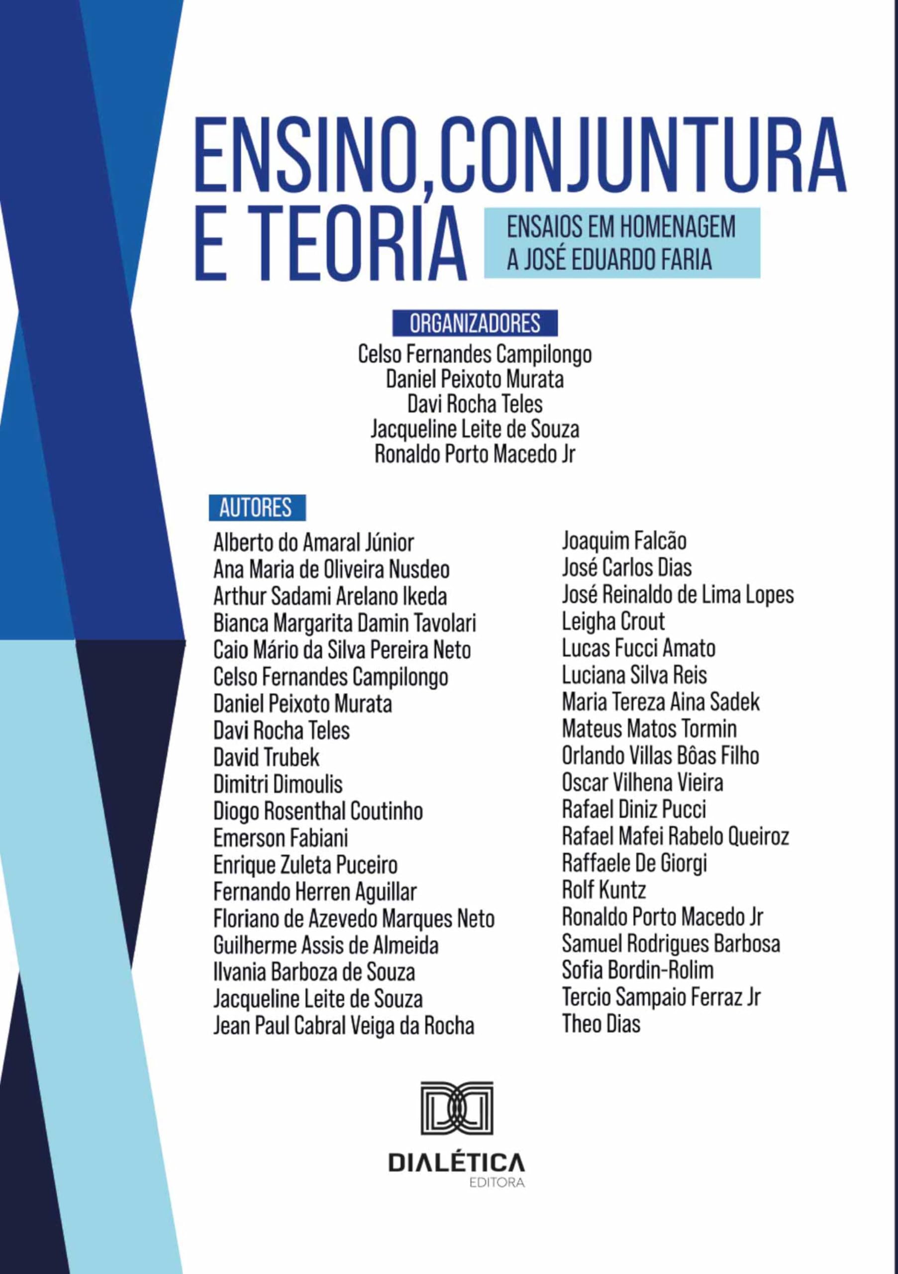 Capa de Ensino, conjuntura e teoria: – ensaios em homenagem a José Eduardo Faria