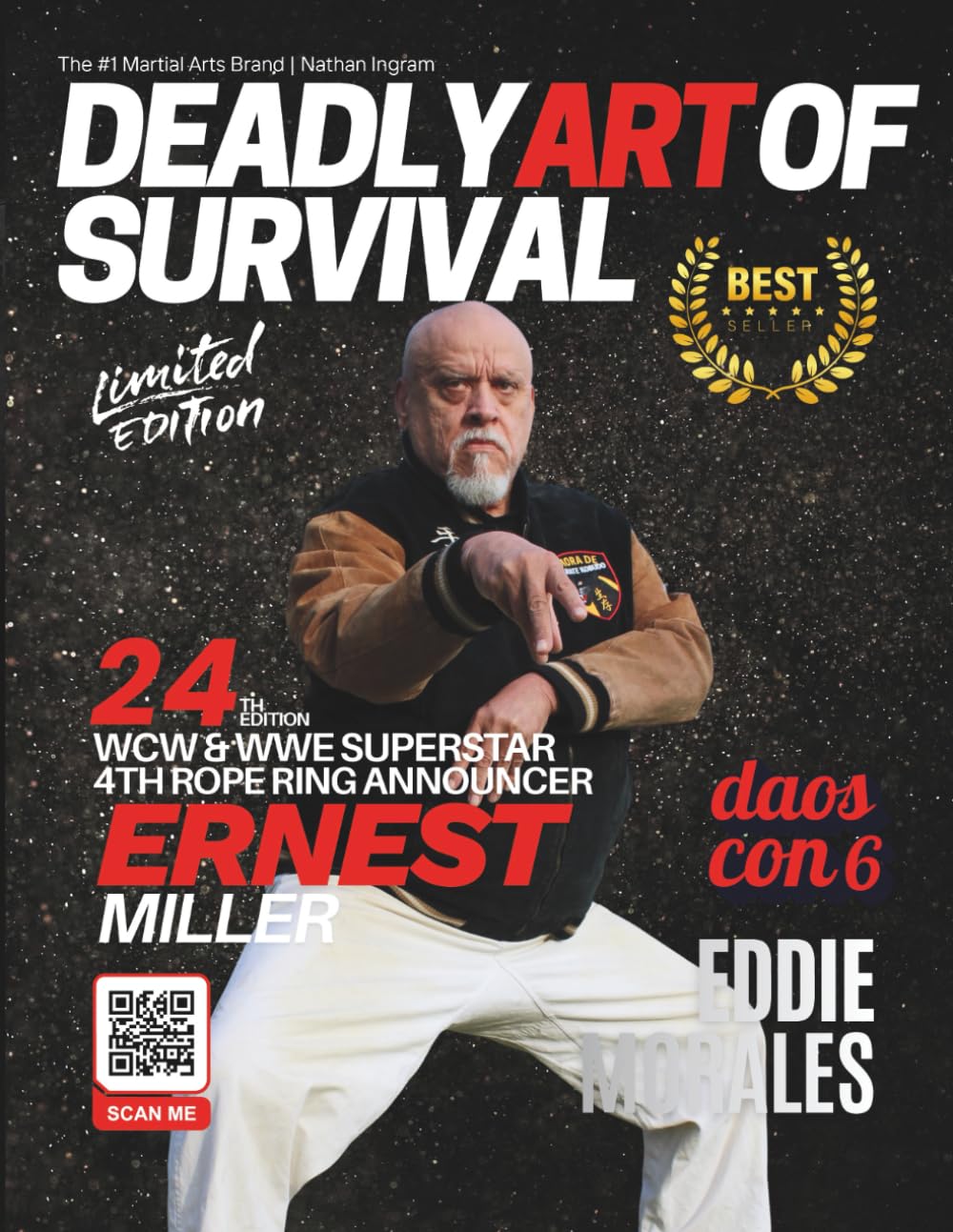 Deadly Art of Survival Magazine 24th Edition Featuring Eddie Morales: The #1 Martial Arts Magazine Worldwide MMA, Traditional Karate, Kung Fu, Goju-Ryu, and More