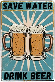 Save Water Drink Beer Sign Man Cave Decor Metal Beer Tin Signs for Garage Home Bar 8 × 12 Inch