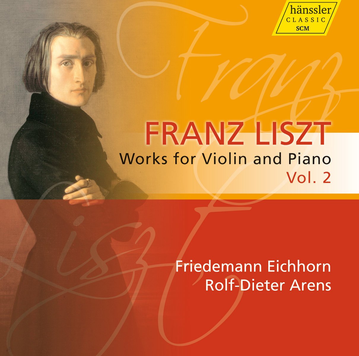Liszt: Works for Violin and Piano Volume 2