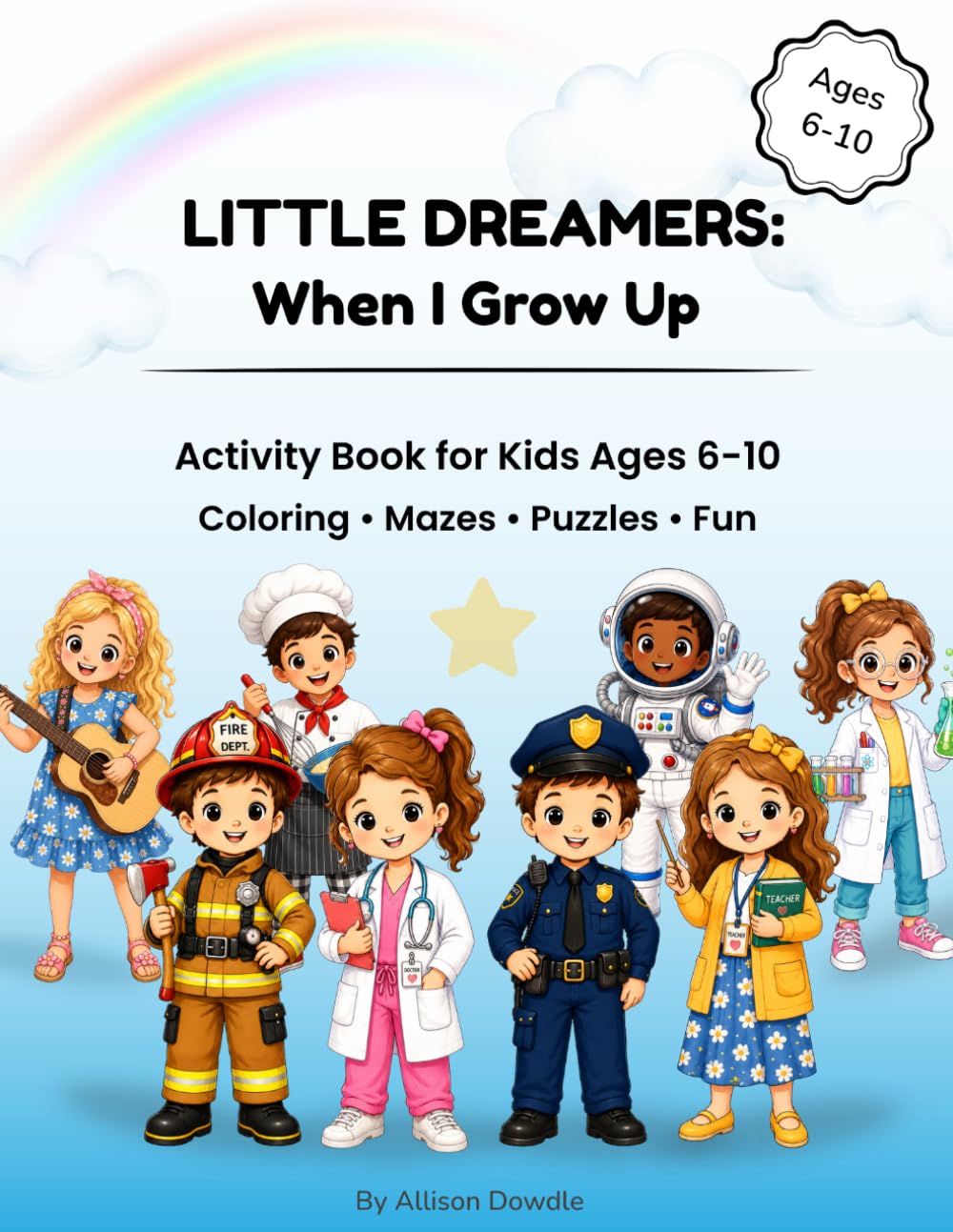 Little Dreamers: When I Grow Up