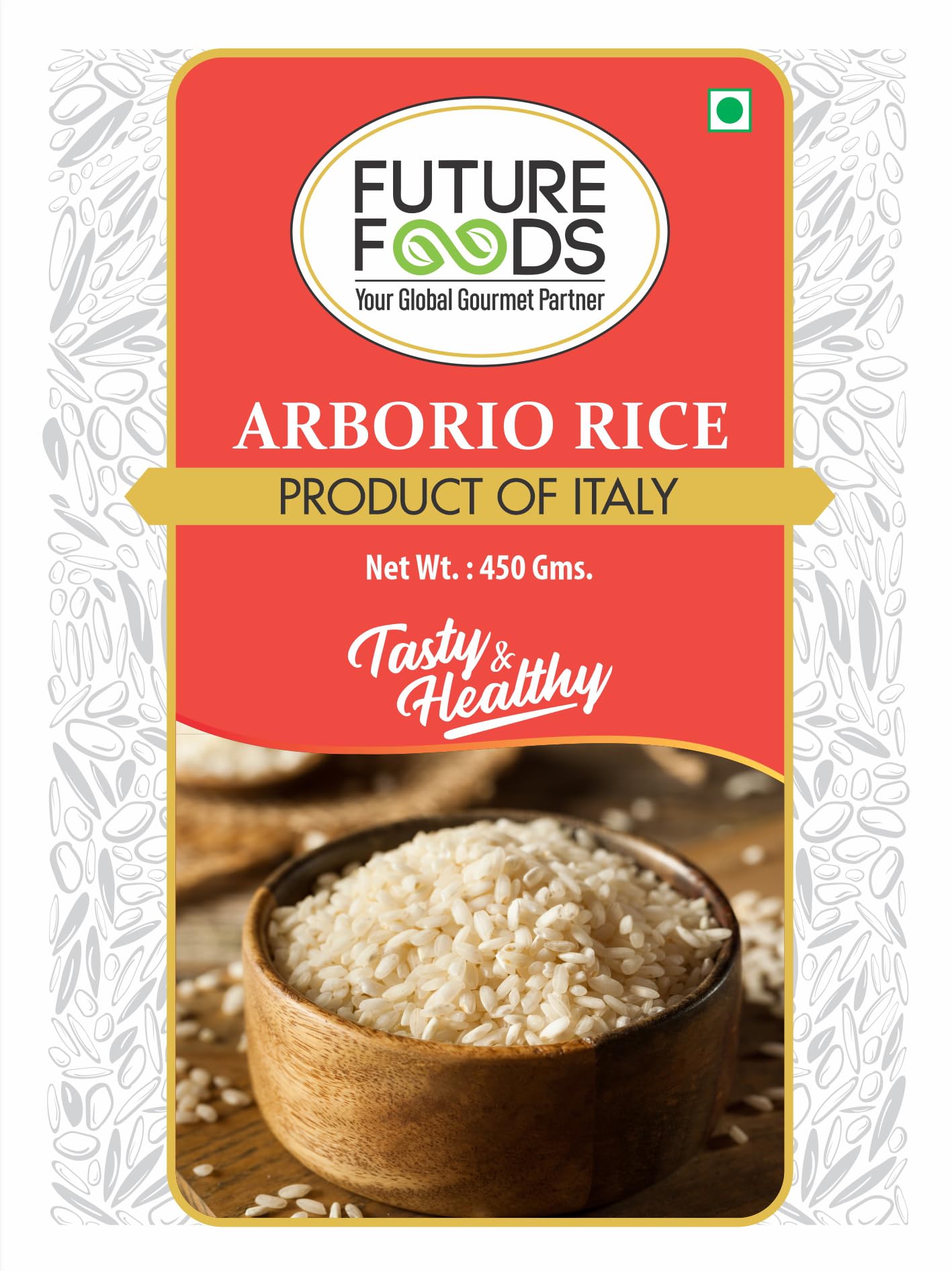 Future Foods Arborio Rice 450 Gram|Fat Free|Creamy Texture & Nutty Aroma|| Rich In Vitamin & Minerals|Product Of Italy|Use To Make Rissotto