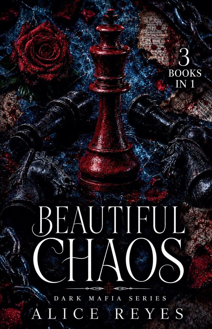 Beautiful Chaos Dark Mafia Series, 3 Books in One!: 0