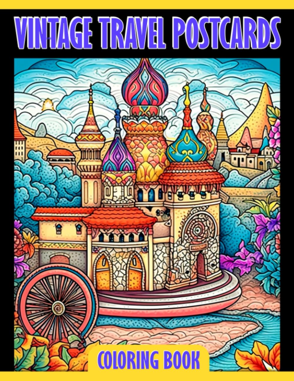 Vintage Travel Postcards Coloring Book: A Creative Adventure Around the World for Kids Ages 6-9