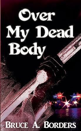 Over My Dead Body