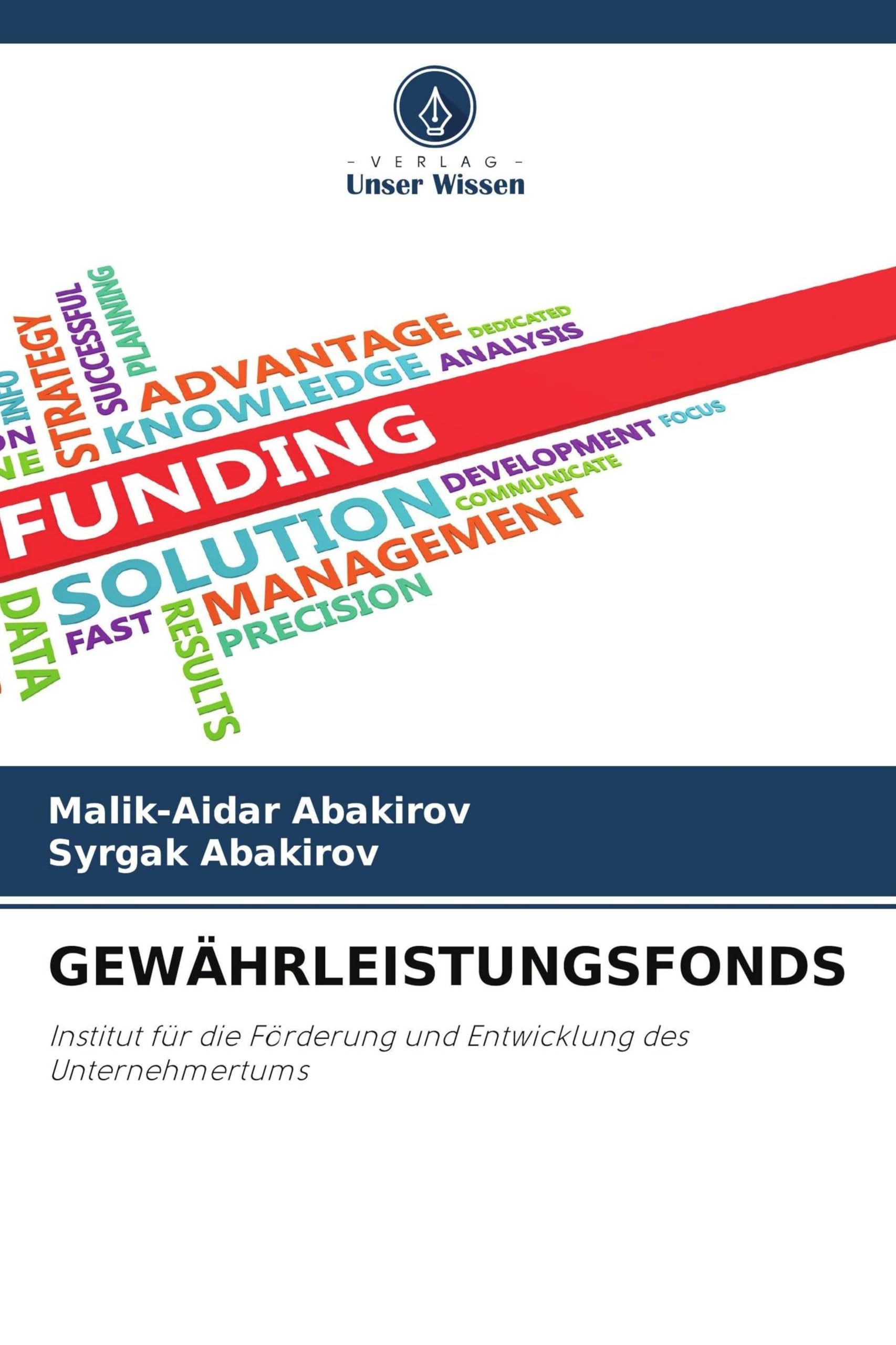 Gewährleistungsfonds: Institut für die Förderung und Entwicklung des Unternehmertums