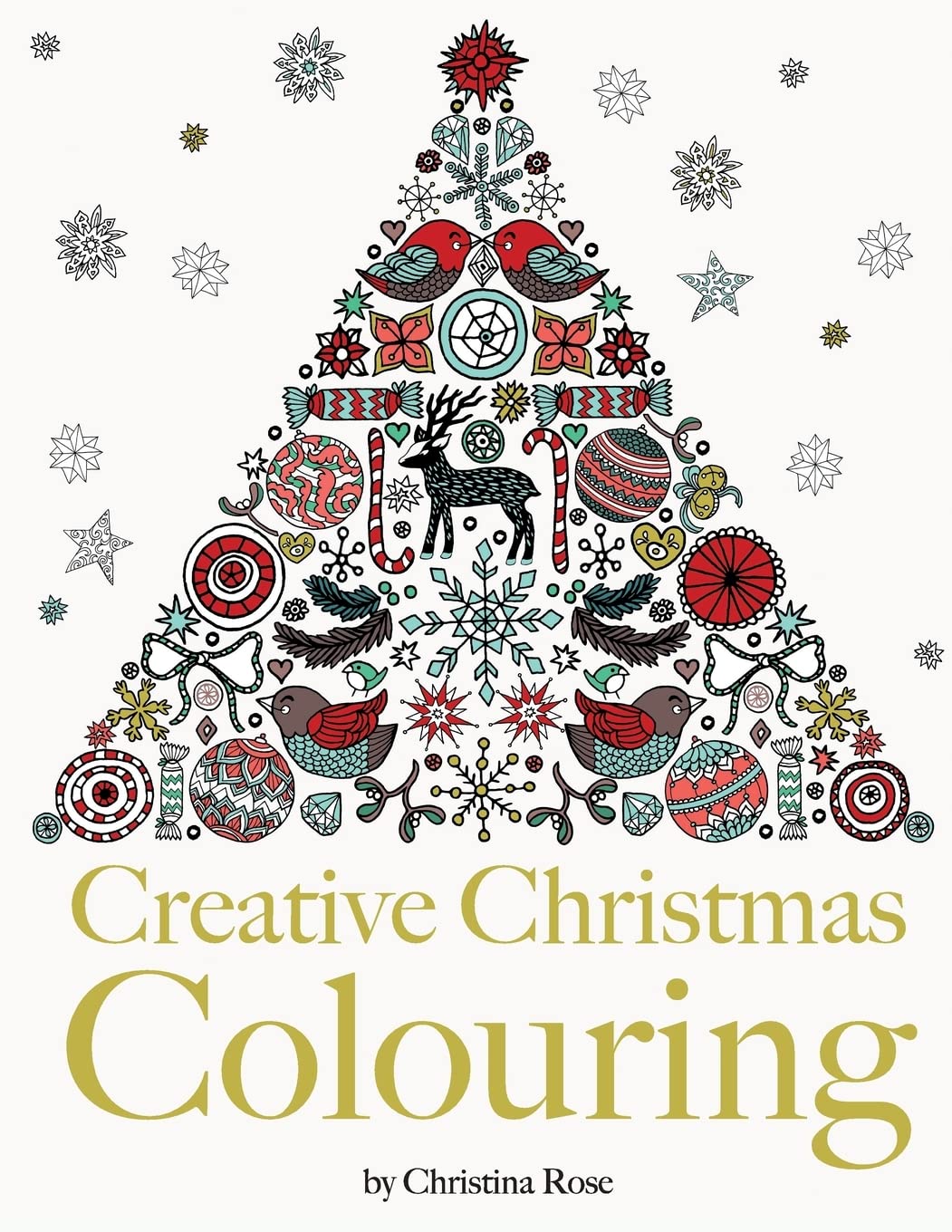 Creative Christmas Colouring: Classic Christmas themes and patterns for a peaceful and relaxing festive season. The perfect Christmas colouring gift.
