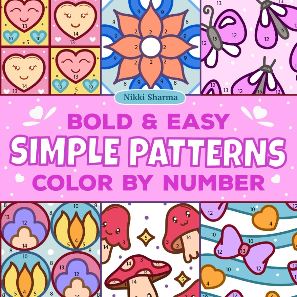 Simple Patterns Color by Number: Bold and Easy Coloring Book for Adults and Kids, Cozy and Comfy Designs for fun and relaxation