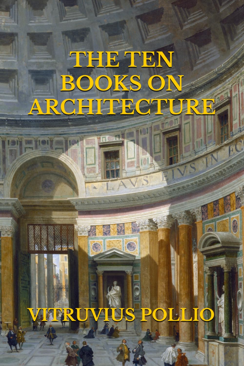 THE TEN BOOKS ON ARCHITECTURE