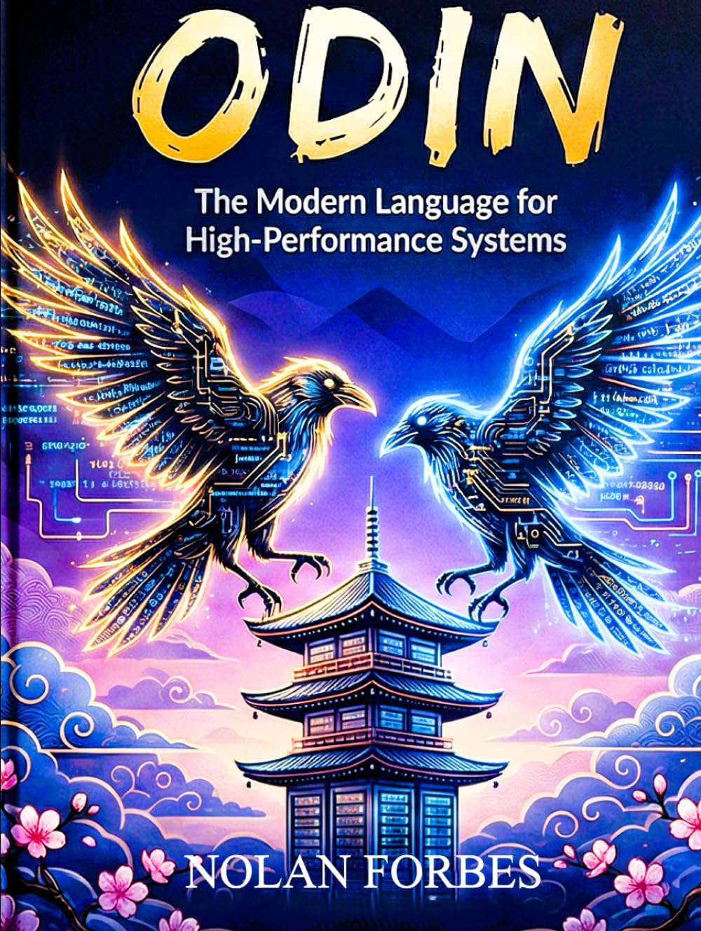 The Odin Dictionary of Computer Programming Language (The Aether Verge Collective Nolan Forbes)