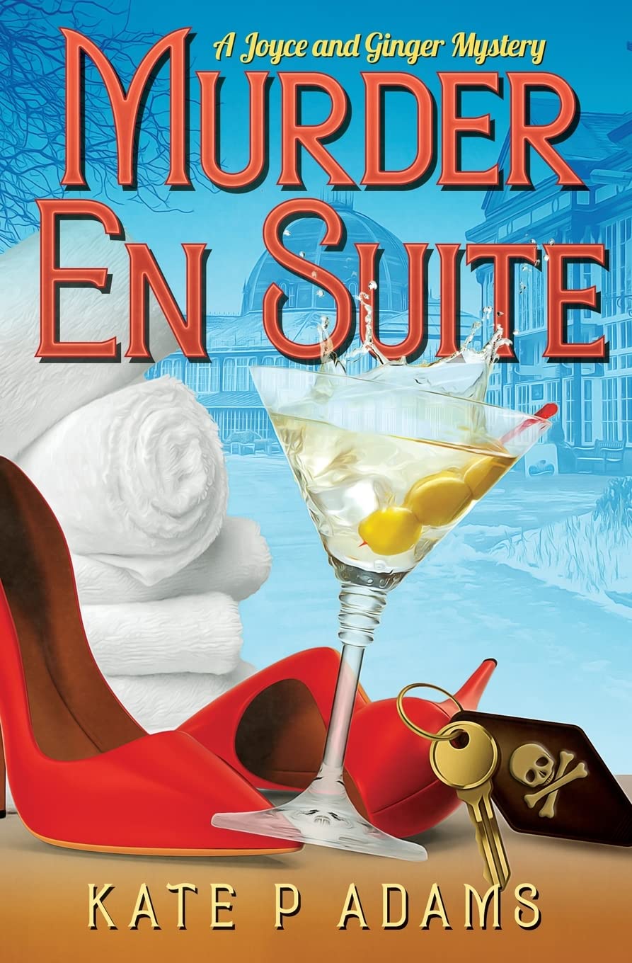 Murder En Suite: An English Cozy Mystery: (A Joyce and Ginger Mystery Book 1) (The Joyce and Ginger Mysteries)