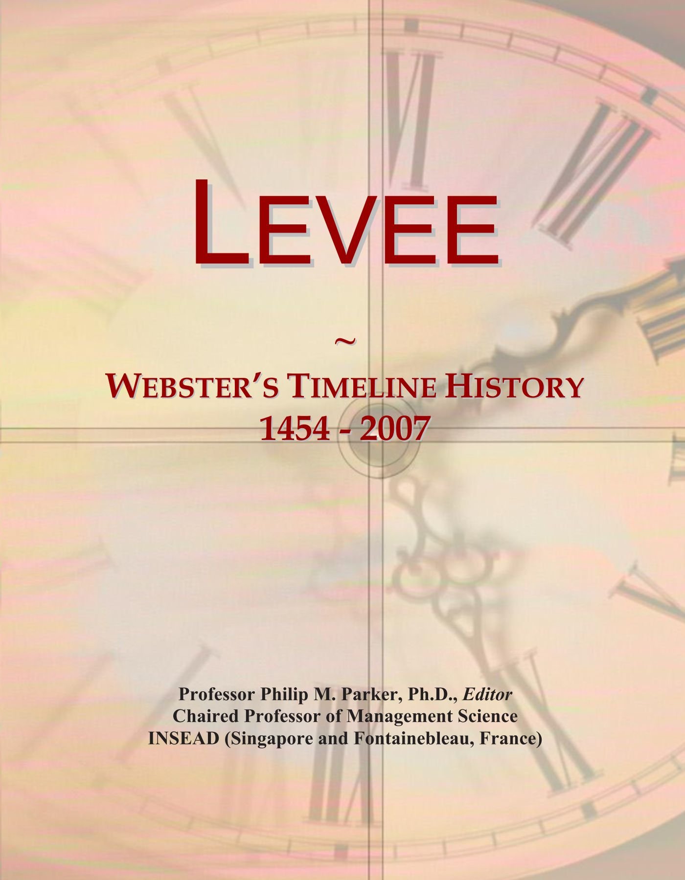 Levee: Webster's Timeline History, 1454 - 2007