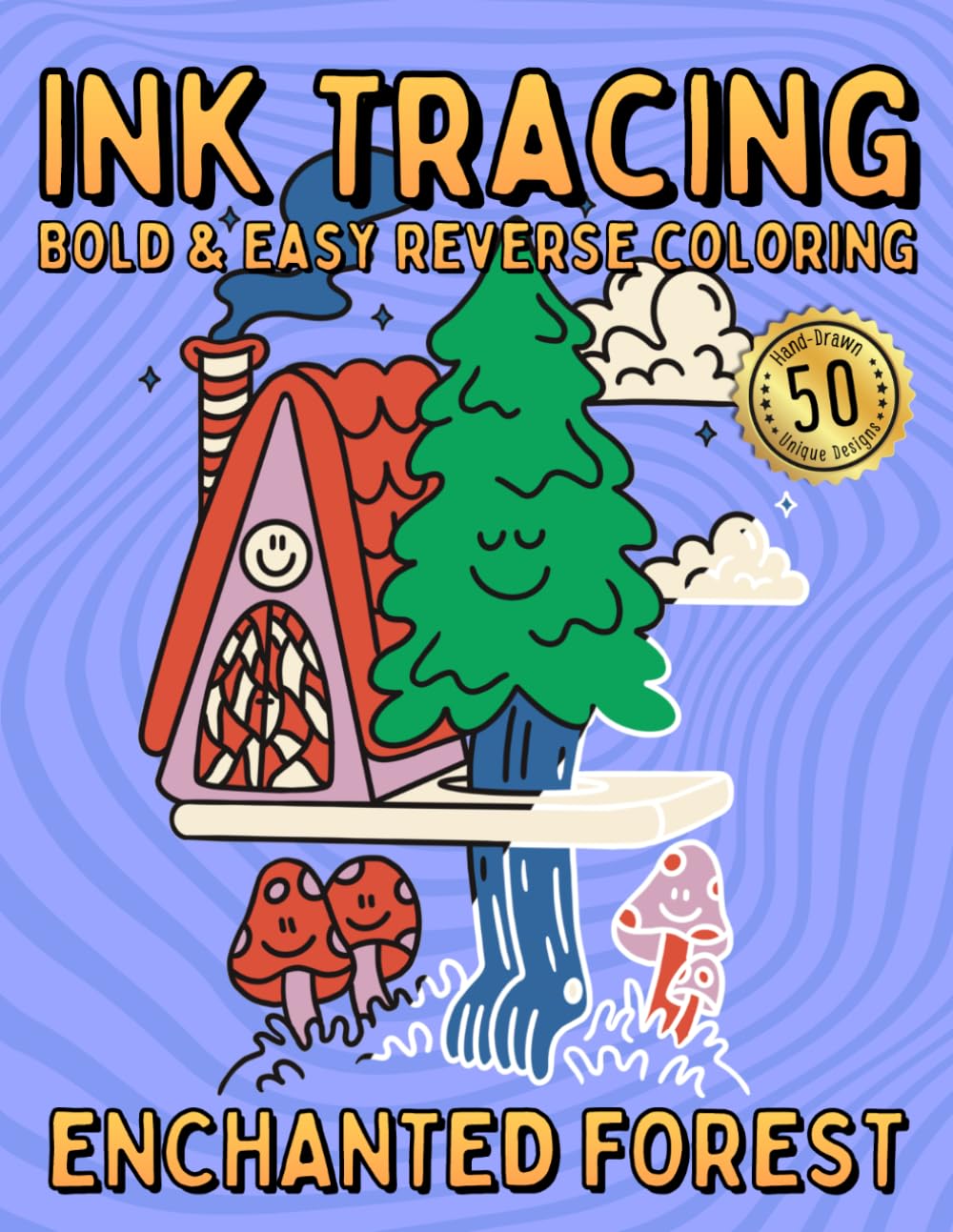Ink Tracing Reverse Coloring Book for Adults - Enchanted Forest Escape: 50 Bold & Easy Designs with Magical Creatures and Cozy Fantasy Scenes for Relaxation, Calm and Stress Relief