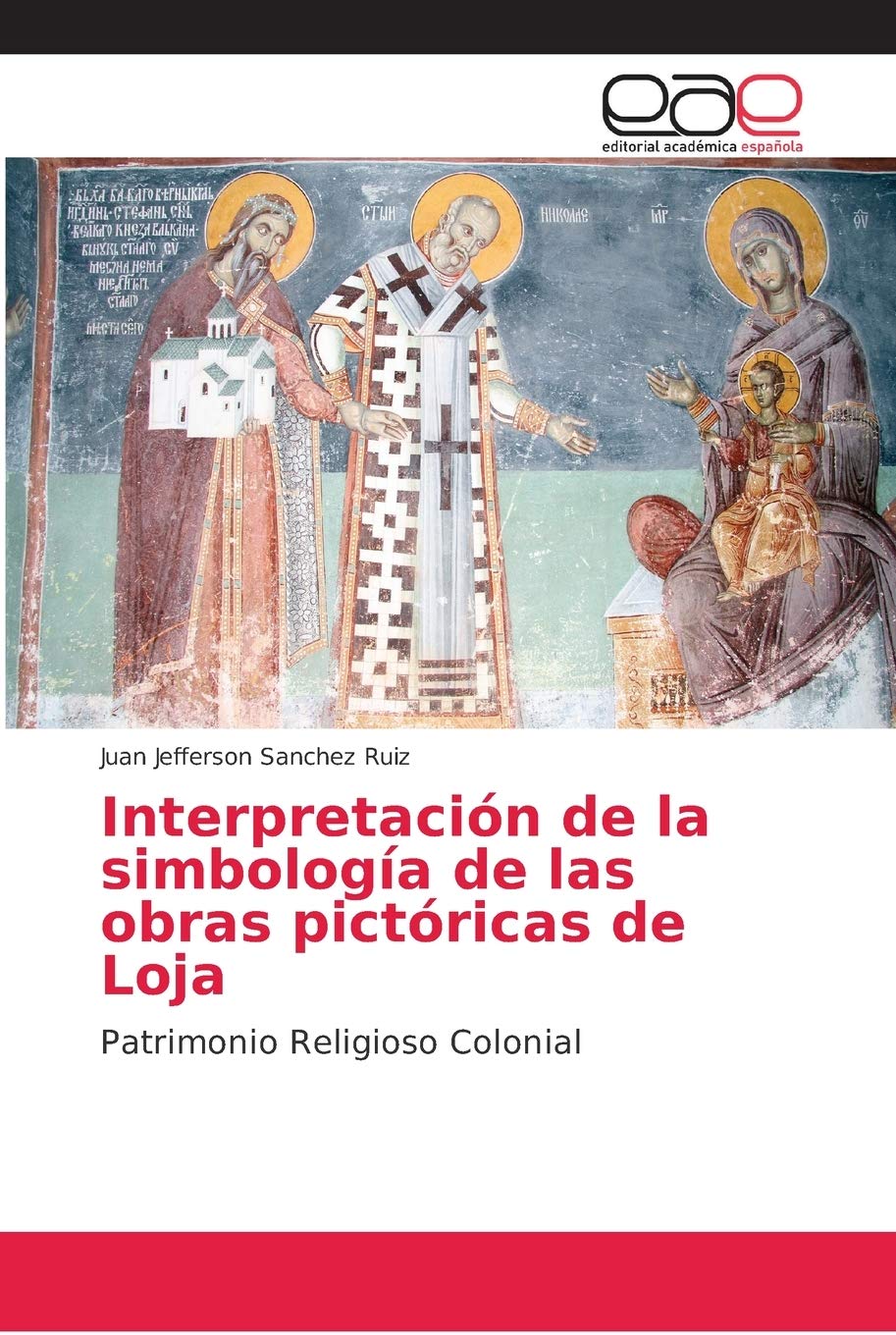Peinture de Loja : livre d'analyse symbolique des chefs-d'œuvre