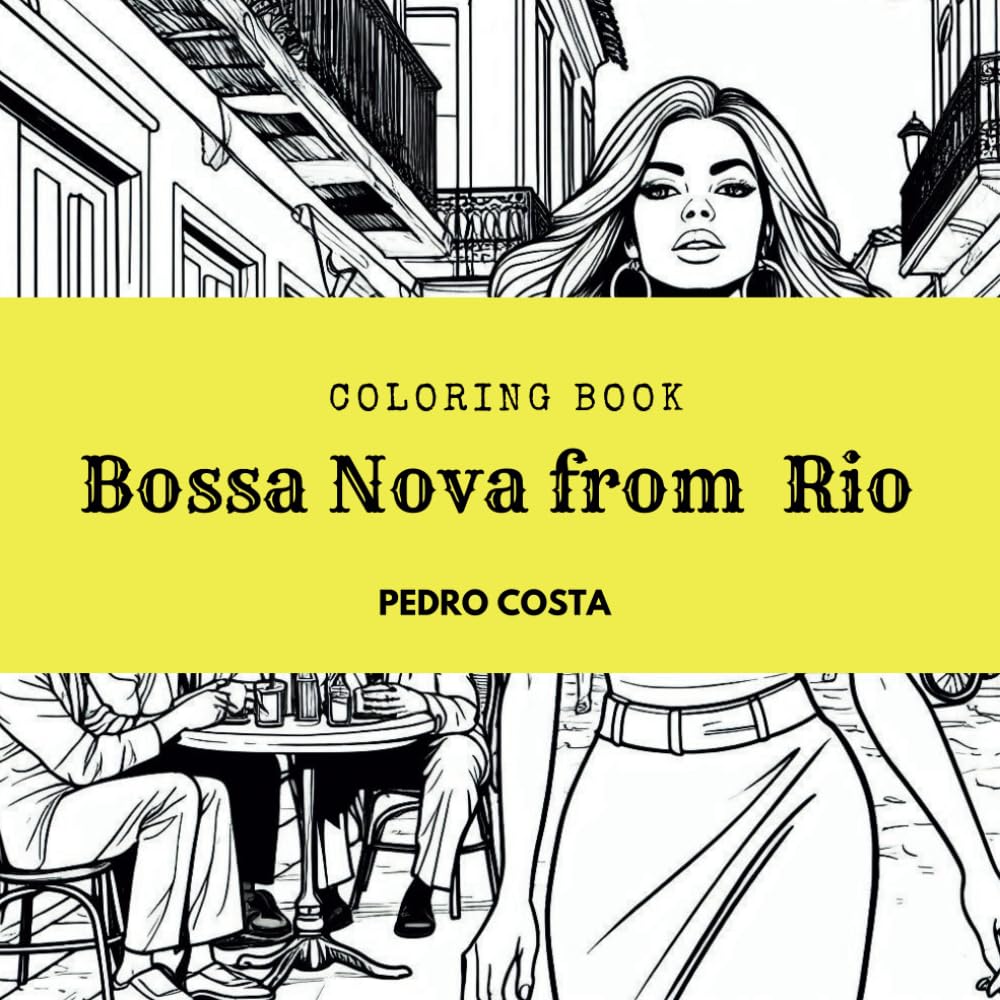 Bossa Nova from Rio: Coloring book