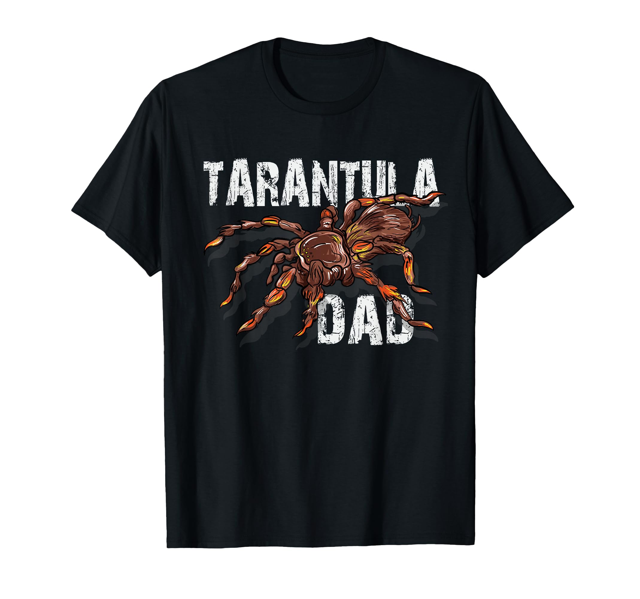 Tarantula Dad Spider Lover Gift Tarantulas Owner Gifts T-Shirt